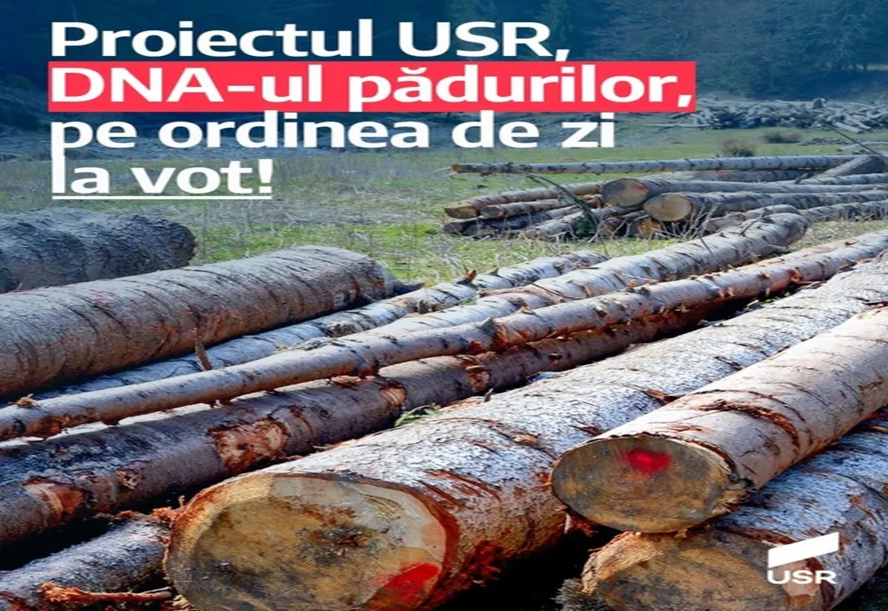 Proiectul USR privind înființarea DNA-ului pădurilor, a intrat pe ordinea de zi a următoarei ședințe de plen a Camerei Deputaților